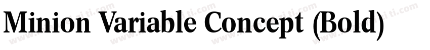 Minion Variable Concept (Bold)字体转换
